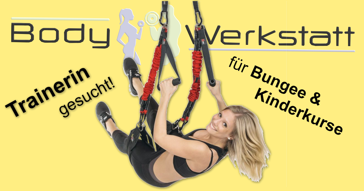 Trainerin gesucht f&uuml;r Bungee & Kinderkurse