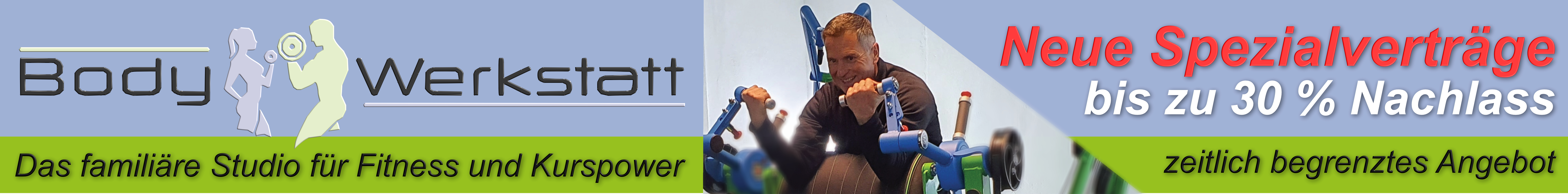 Bodywerkstatt - Das familiäre Studio für Fitness und Kurspower - Neue Spezialverträge - bis zu 30% Nachlass - Ab Nov 25 für max. 20 Pers.